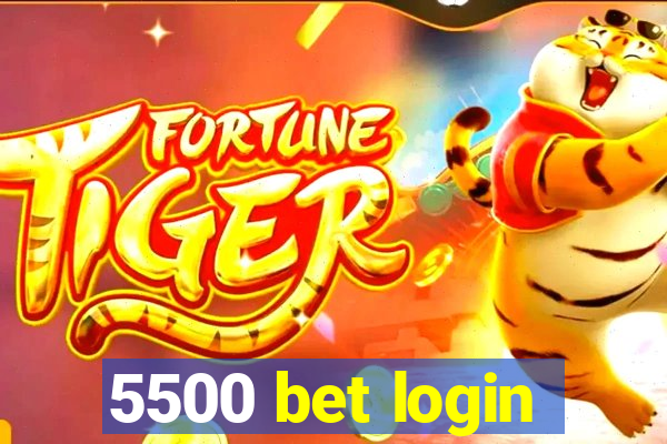 5500 bet login